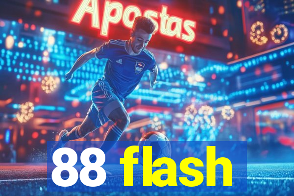 88 flash