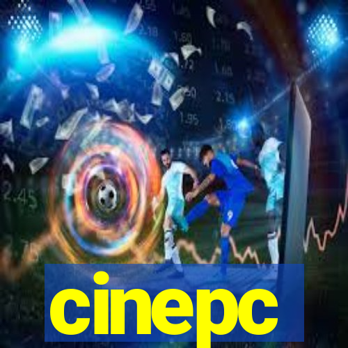 cinepc