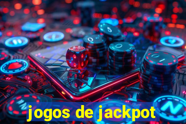 jogos de jackpot