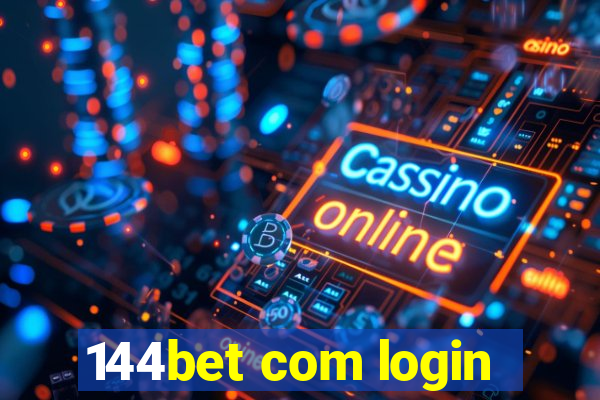 144bet com login