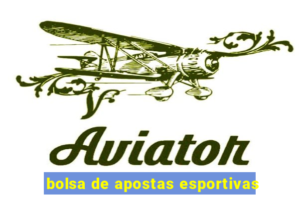 bolsa de apostas esportivas