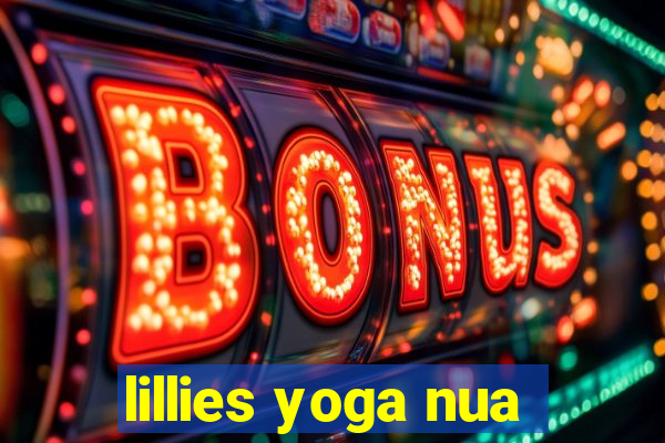 lillies yoga nua