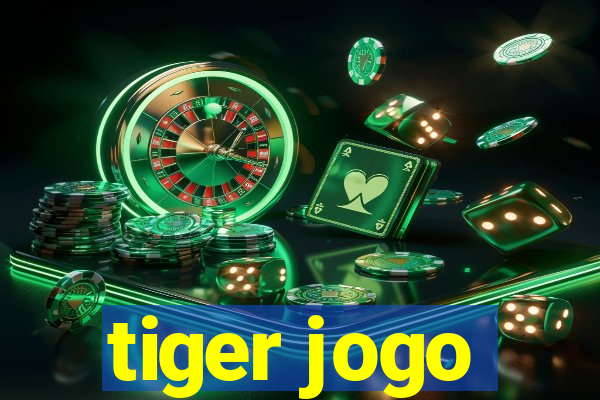 tiger jogo