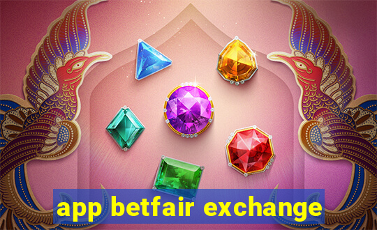 app betfair exchange