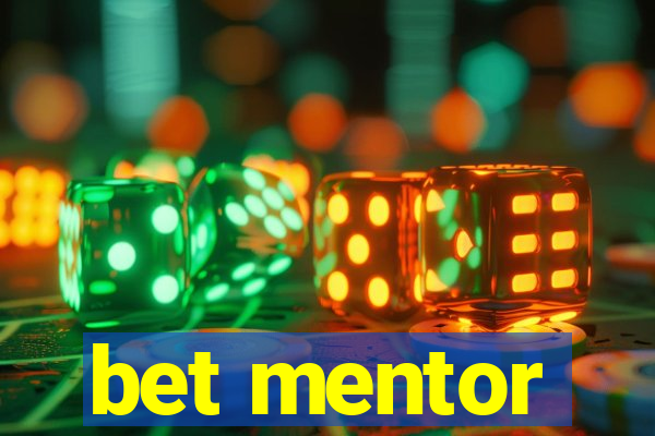 bet mentor