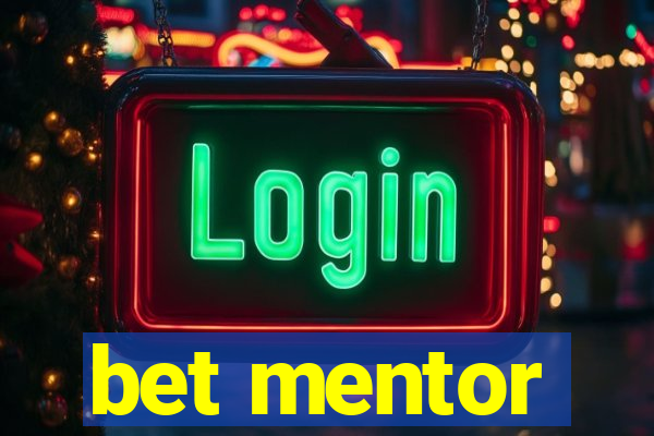 bet mentor