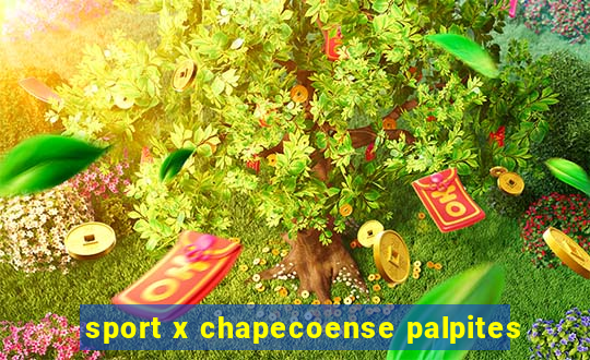 sport x chapecoense palpites