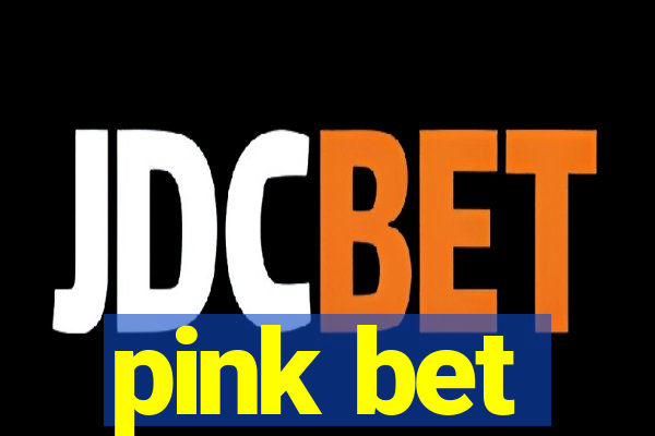 pink bet