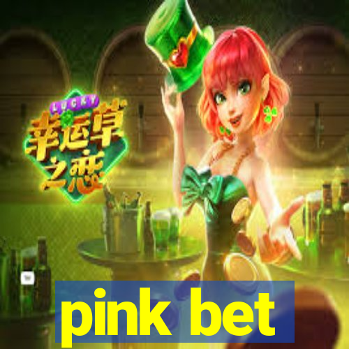 pink bet