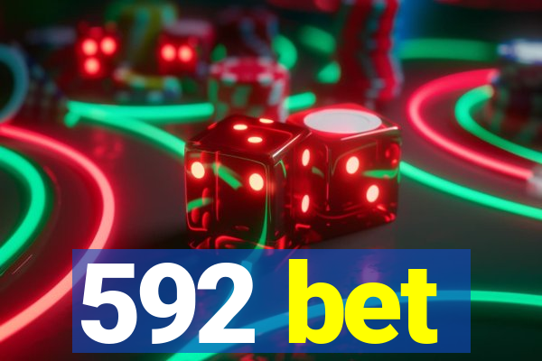 592 bet