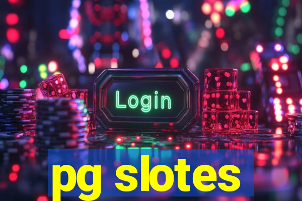 pg slotes