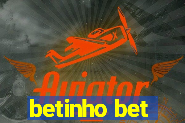 betinho bet