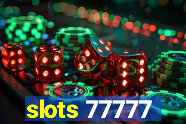 slots 77777