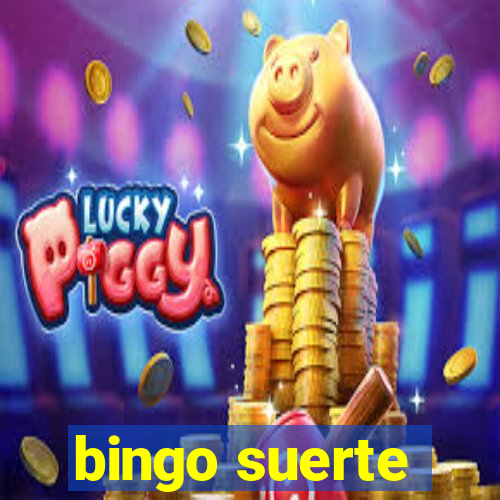 bingo suerte