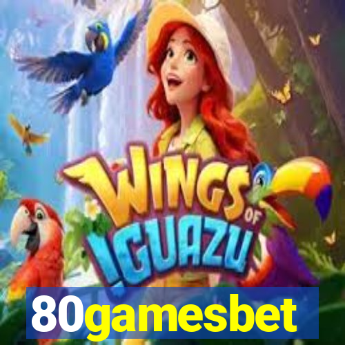 80gamesbet