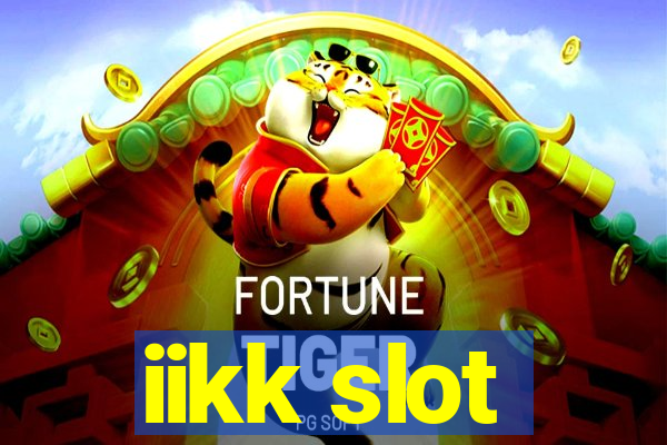 iikk slot