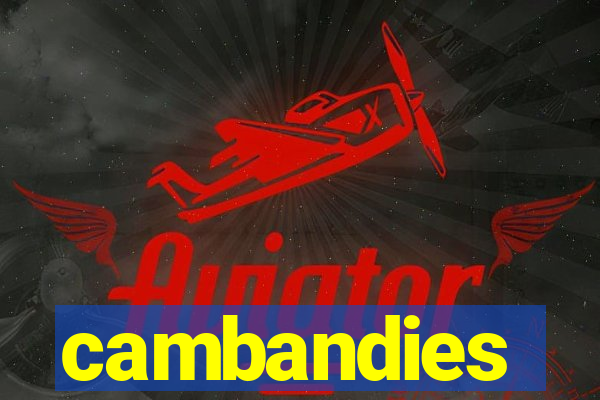 cambandies