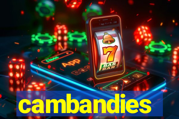 cambandies