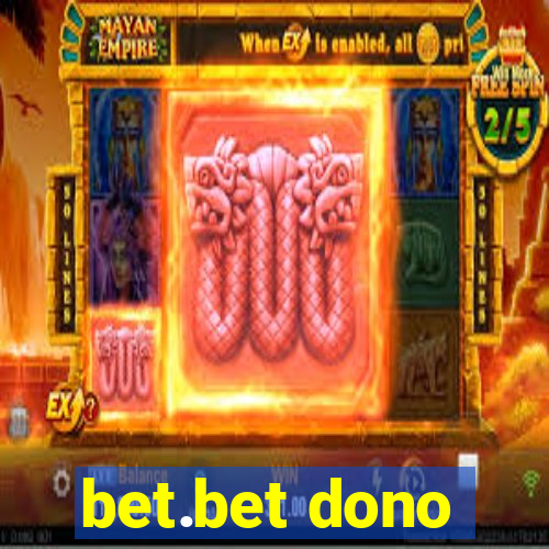 bet.bet dono