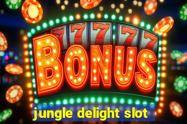 jungle delight slot