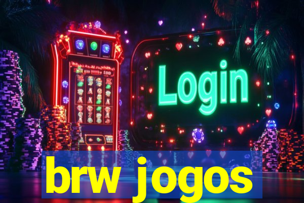 brw jogos