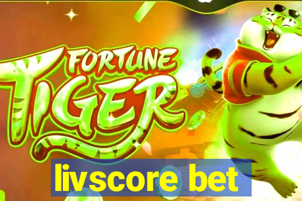 livscore bet