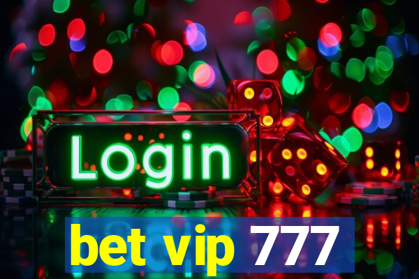 bet vip 777