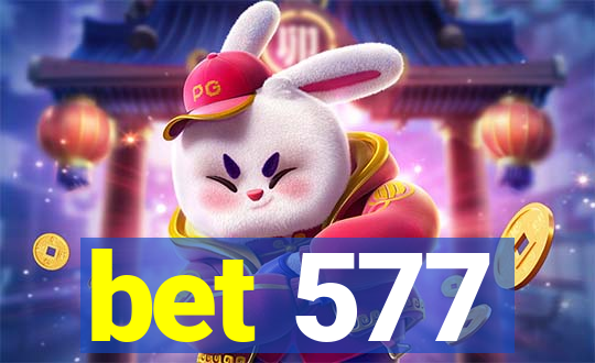 bet 577