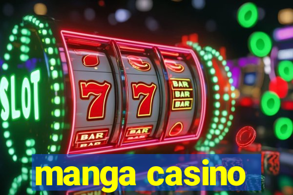 manga casino