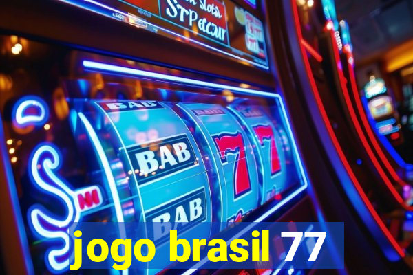 jogo brasil 77