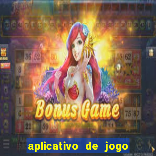 aplicativo de jogo que paga dinheiro