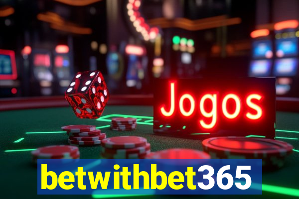 betwithbet365