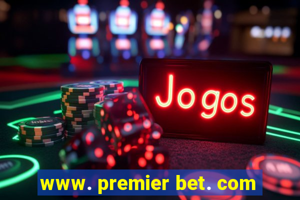 www. premier bet. com