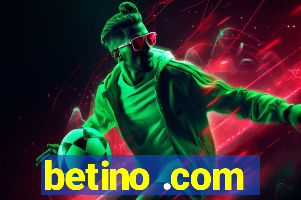 betino .com