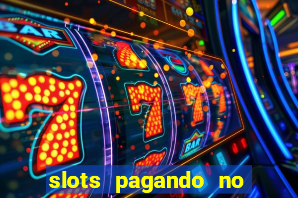 slots pagando no cadastro facebook