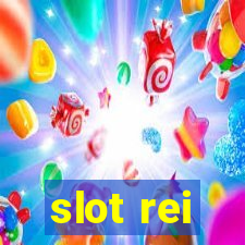 slot rei