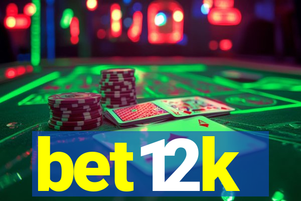 bet12k