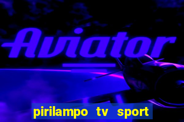 pirilampo tv sport tv 5