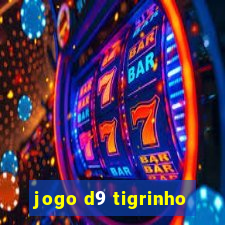 jogo d9 tigrinho