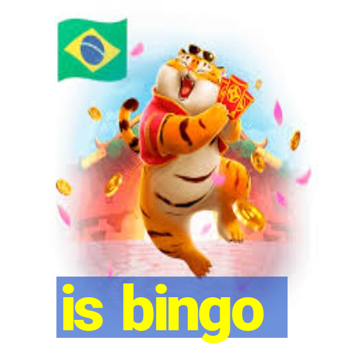 is bingo