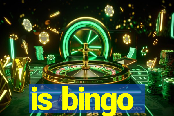 is bingo