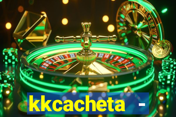 kkcacheta - cachet?o - truco