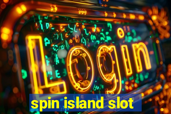 spin island slot