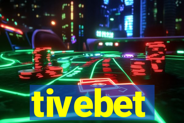 tivebet