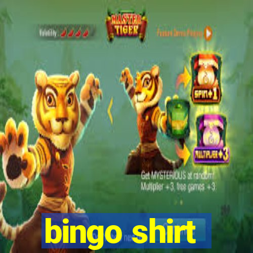 bingo shirt