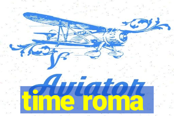 time roma