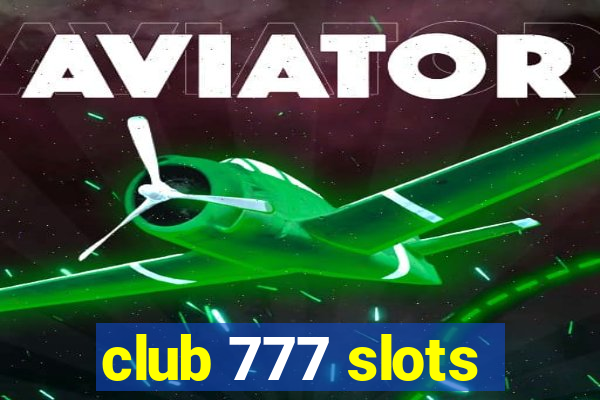 club 777 slots