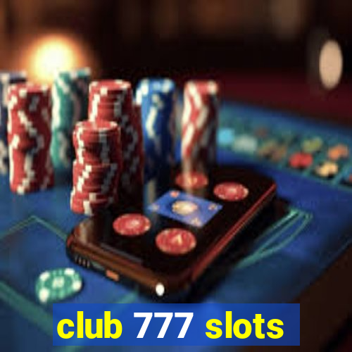 club 777 slots