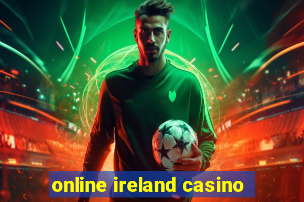 online ireland casino