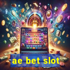 ae bet slot